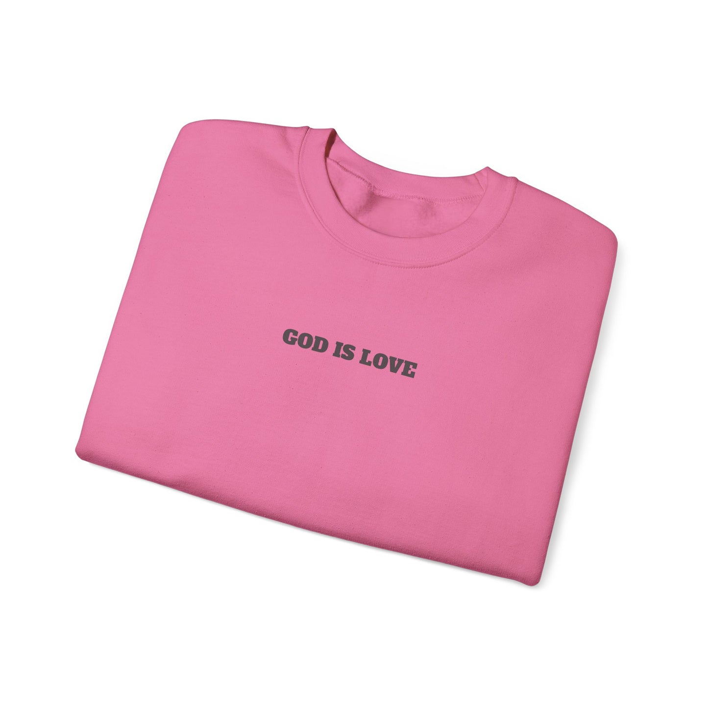 GOD is Love Unisex Crewneck Sweatshirt - "God is Love" Inspirational Apparel