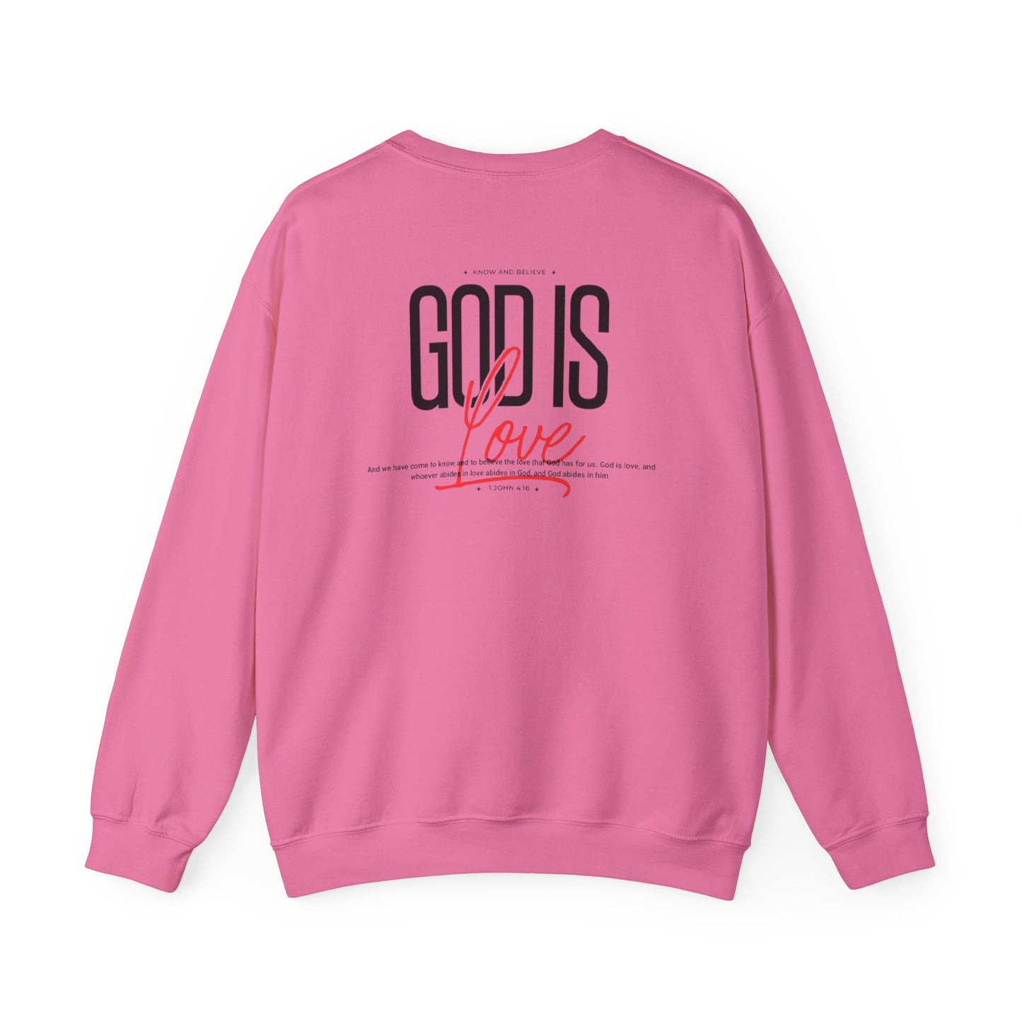 GOD is Love Unisex Crewneck Sweatshirt - "God is Love" Inspirational Apparel