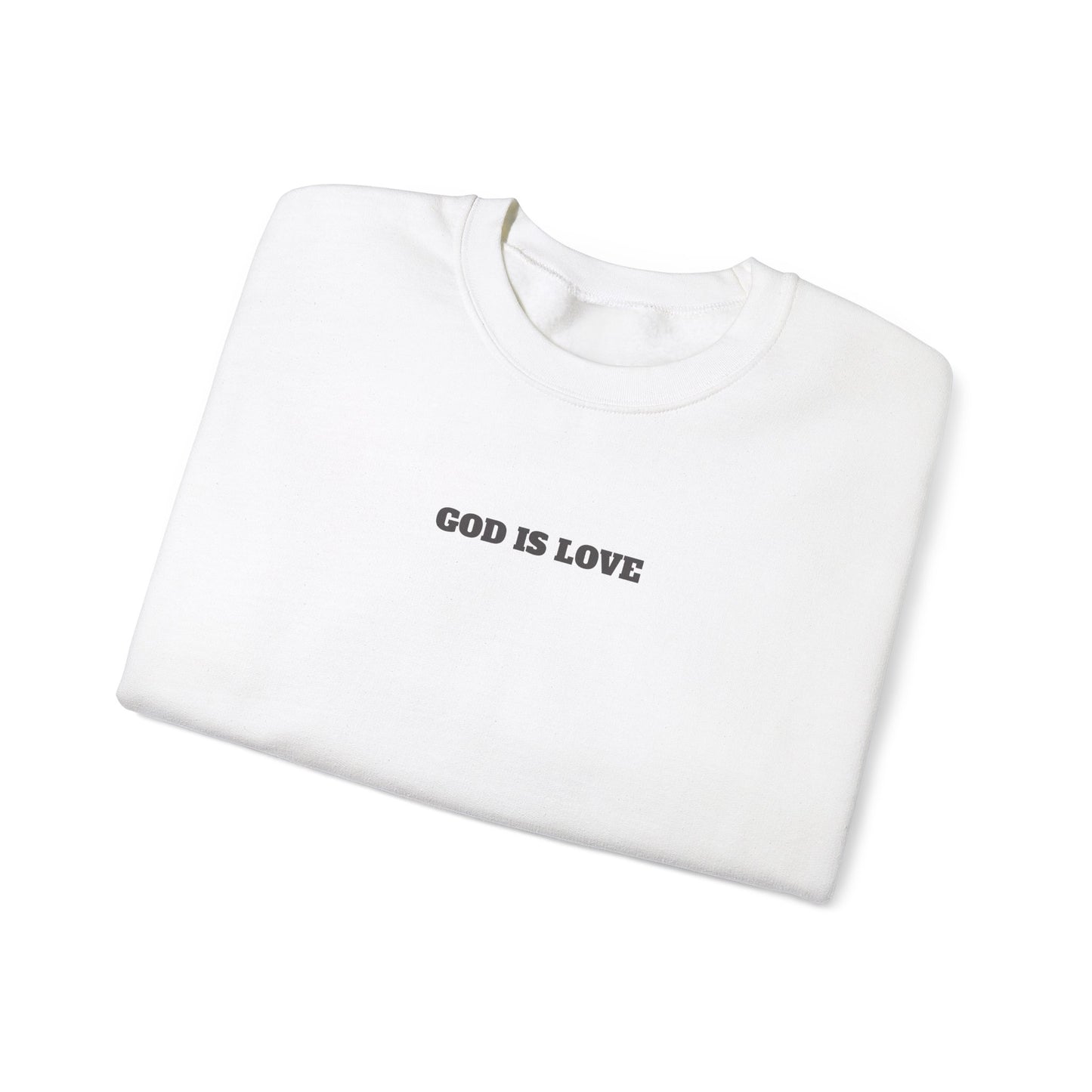 GOD is Love Unisex Crewneck Sweatshirt - "God is Love" Inspirational Apparel