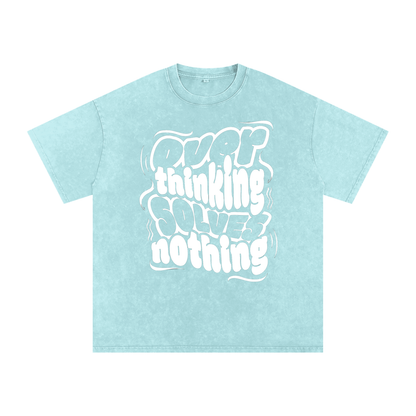 Overthinking solves nothing Acid Wash Oversize T-Shirt