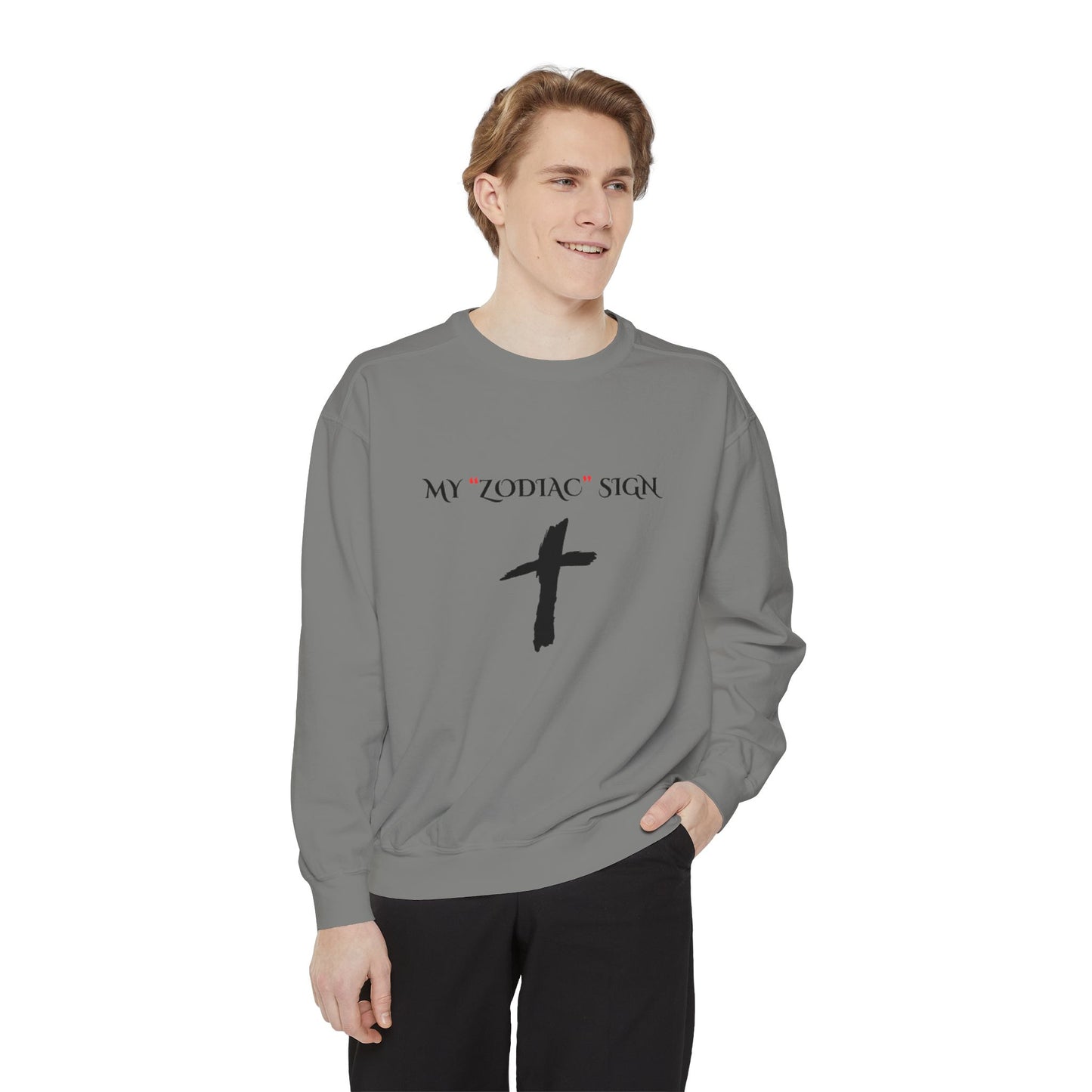 My Zodiac Sign Unisex Garment-Dyed Sweatshirt